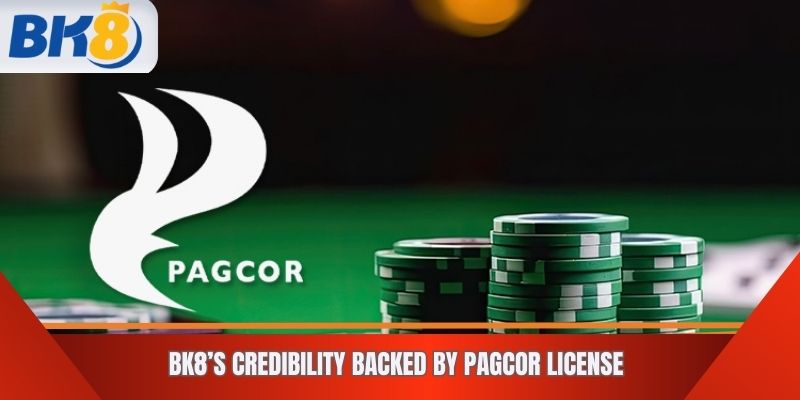 BK8’s Credibility Backed by PAGCOR License