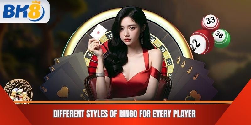 Different Styles of Bingo for Every Player